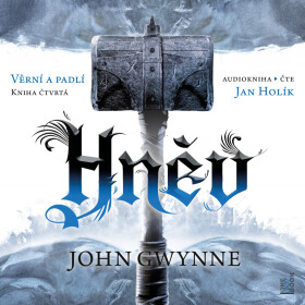 Hněv - John Gwynne - audiokniha