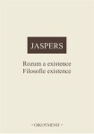 Rozum existence Filosofie existence Karl Jaspers