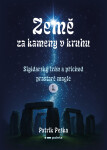 Země za kameny v kruhu - Patrik Peška