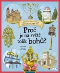 Proč je na světě tolik bohů?