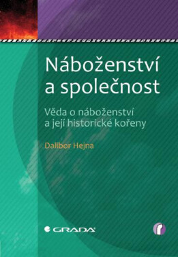 Náboženství a společnost - Dalibor Hejna