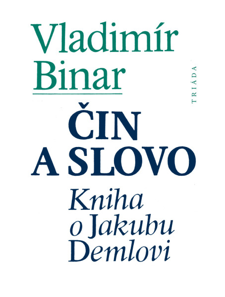 Čin a slovo - Vladimír Binar
