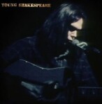 Young Shakespeare (CD) - Neil Young
