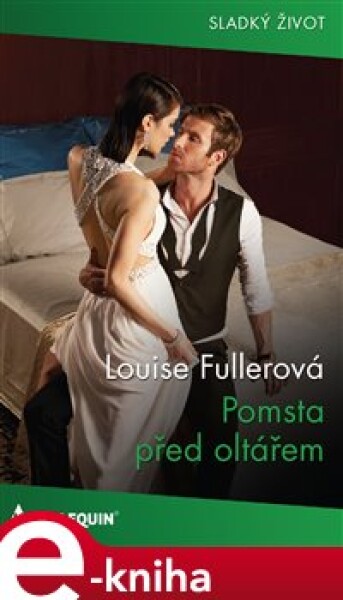 Pomsta před oltářem - Louise Fullerová e-kniha