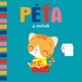 Péťa a nočník - kolektiv autorů