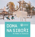 Doma na Sibiři At Home in Siberia Gabriela Jungová
