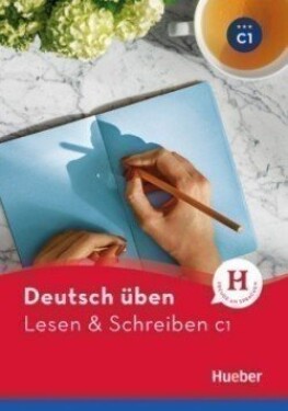 Deutsch üben NEU: Lesen + Schreiben C1 - Bader, Franziska; Kölblin, Corinna