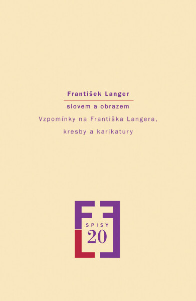 František Langer slovem obrazem