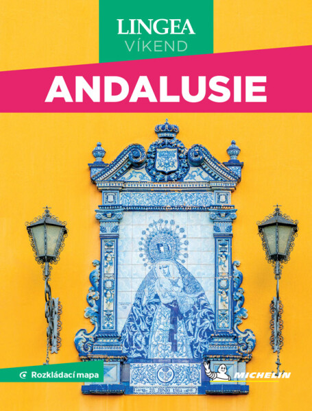 Andalusie - Víkend - kolektiv autorů