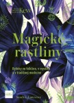 Magické rastliny - Sandra Lawrence
