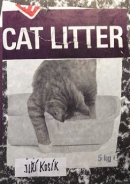 Cat Litter Jiří Kosík