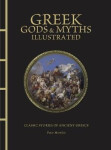 Greek Gods & Myths Illustrated - Peter Mavrikis