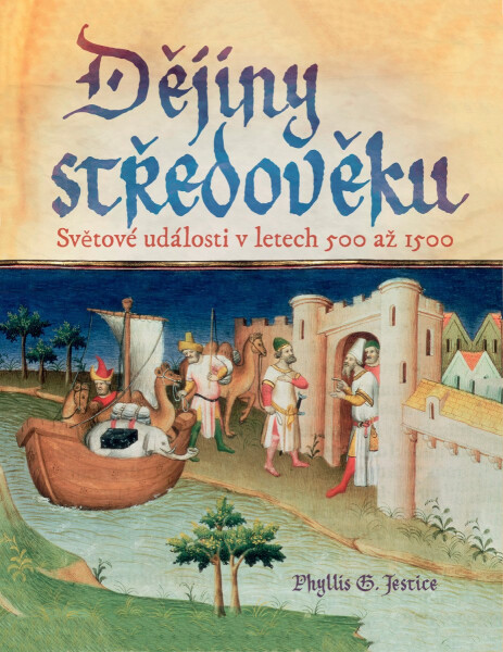 Dějiny středověku - Phyllis G. Jestice