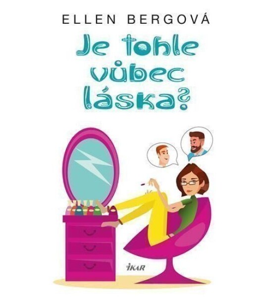 Je tohle vůbec láska? Ellen Bergová
