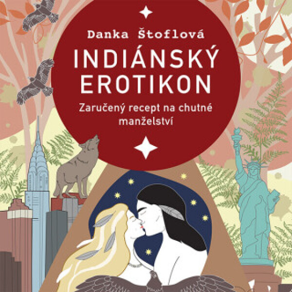 Indiánský erotikon - Danka Štoflová - audiokniha