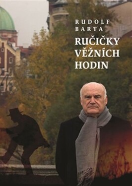 Ručičky věžních hodin Rudolf Barta