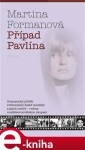 Případ Pavlína Martina Formanová