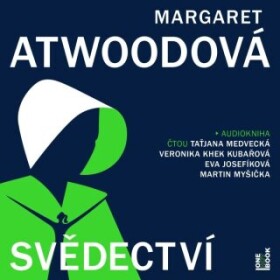 Svědectví - Margaret Atwoodová - audiokniha