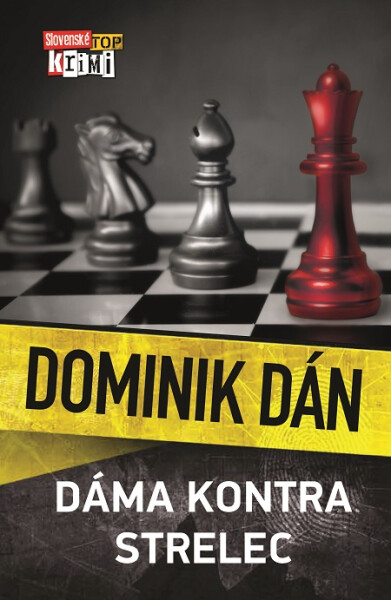 Dáma kontra strelec - Dominik Dán