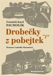 Drobečky pobejtek František Karel Pacholík