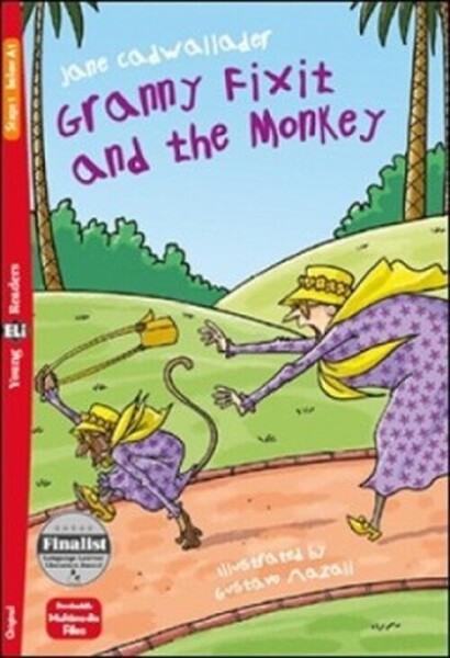 Young ELi Readers Stage 1 (below A1): Granny Fixit and the Monkey + Downloadable Multimedia - Cadwallader Jane
