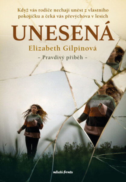 Unesená - Elizabeth Gilpin - e-kniha
