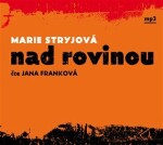 Nad Rovinou, Marie Stryjová