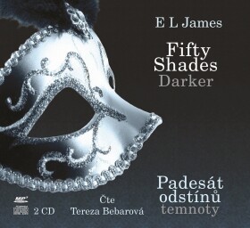 Fifty Shades Darker Padesát odstínů temnoty (audiokniha) James