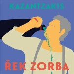 Řek Zorba Nikos Kazantzakis