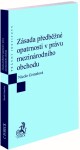 Zásada předběžné opatrnosti v právu mezinárodního obchodu