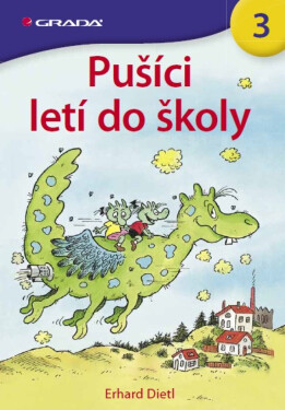Pušíci letí do školy - Erhard Dietl