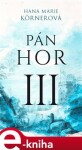 Pán hor III.,