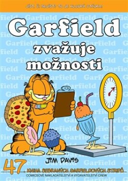 Garfield 47: Garfield zvažuje možnosti Jim Davis