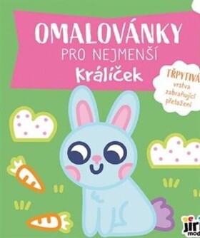 Králíček - Omalovánky pro nejmenší