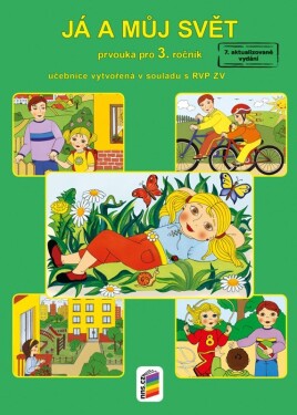 Já a můj svět 3 - prvouka (učebnice) RVP - Věra Štiková
