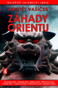 Záhady Orientu - Arnošt Vašíček