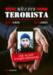 Můj syn terorista Ondřej Kundra,