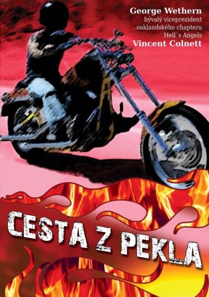 Cesta z pekla - George Wethern, Vincent Colnett