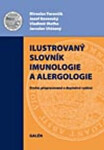 Ilustrovaný imunologický a alergologický slovník - Miroslav Ferenčík, Jozef Rovenský, Vladimír Maťha, Jensenová-Jarolímová Erika
