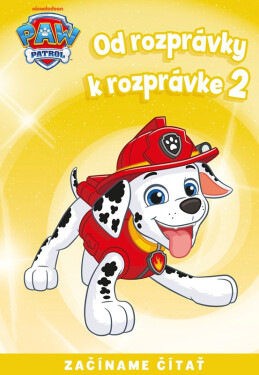 Od rozprávky k rozprávke - Labková patrola 2 - kolektiv