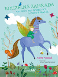 Kouzelná zahrada - Aneta Pavlová