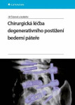 Chirurgická léčba degenerativního postižení bederní páteře Jiří Šrámek