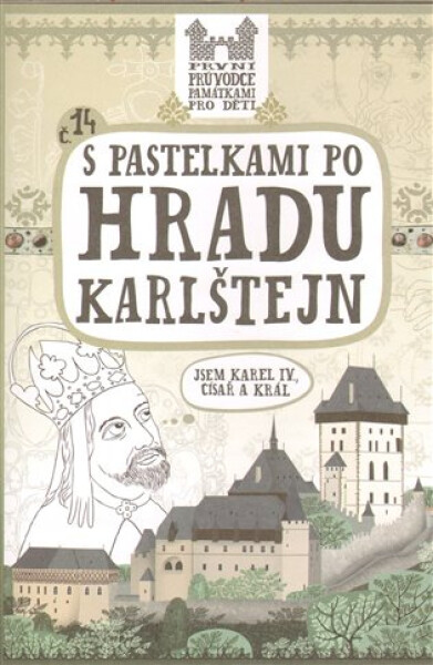 Pastelkami po hradu Karlštejn Eva Chupíková