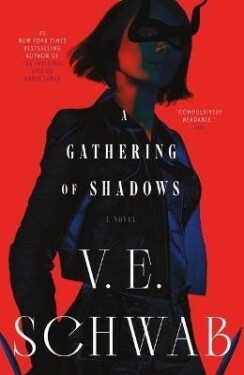 A Gathering of Shadows, 1. vydání - Victoria Schwab