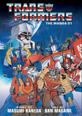 TRANSFORMERS: MANGA. VOL. 1 - Masumi Kaneda
