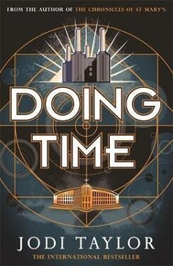 Doing Time: The Time Police 1 - Jodi Taylor