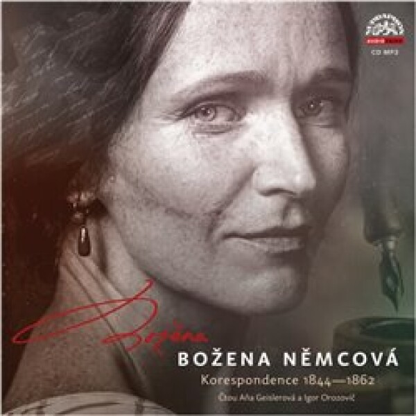 Božena Němcová: Korespondence 1844-1862, CD - Božena Němcová