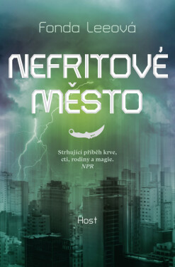 Nefritové město - Fonda Leeová