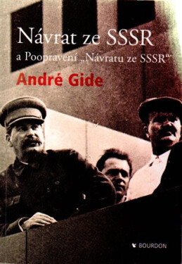 Návrat ze SSSR a Poopravený návrat ze SSSR - André Gide