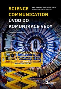 Science Communication - Úvod do komunikace vědy - Martin Rychlík